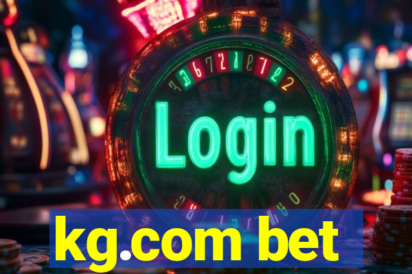 kg.com bet